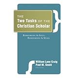 the two tasks of the christian scholar redeeming the soul redeeming the mind