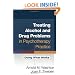 Treating Alcohol and Drug Problems in Psychotherapy Practice: Doing What Works