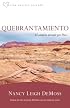 Quebrantamiento: El corazon avivado por Dios: Brokenness (Aviva Nuestro Corazon)