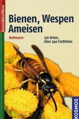 Produkt-Bild: Bienen, Wespen, Ameisen: Hautfl&uuml;gler Mitteleuropas