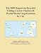 The 2009 Report on Recycled Folding Carton Chipboard: World Market Segmentation by City