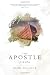 The Apostle: A Life of Paul