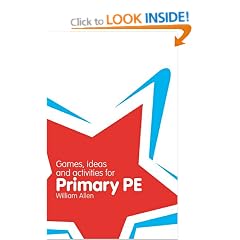 Games, Ideas and Activities for Primary PE (Classroom Gems)