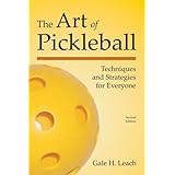 the art of pickleball techniques and strategies for everyone