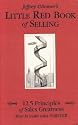 Little Red Book of Selling: 12.5 Principles of Sales Greatness: How to Make Sales Forever [LITTLE RED BK OF SELLING]