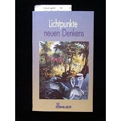 Lichtpunkte neuen Denkens.