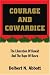 Courage and Cowardice: The Liberation Of Kuwait And The Rape Of Basra Courage and Cowardice: The Liberation Of Kuwait And The Rape Of Basra