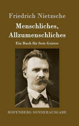Menschliches, Allzumenschliches (German Edition)