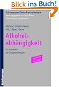 Alkoholabh�ngigkeit. Ein Leitfaden zur Gruppentherapie, inkl. CD-ROM