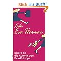 Liebe Eva Herman: Briefe und Mails an die Autorin des Eva-Prinzips