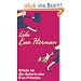 Liebe Eva Herman!: Briefe und Mails an die Autorin des Eva-Prinzips