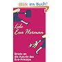 Liebe Eva Herman!: Briefe und Mails an die Autorin des Eva-Prinzips