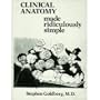 Clinical Anatomy Made Ridiculously Simple (MedMaster Series) (Rapid Learning & Retention Through the MedMaster)