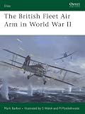 The British Fleet Air Arm in World War II (Elite)