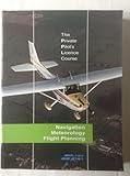 The private pilot's licence course