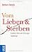 Vom Lieben und Sterben: Konfli