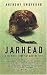 Search : JARHEAD: A SOLDIER'S STORY OF MODERN WAR