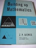 Building up mathematics