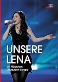 Unsere Lena - Ein M&auml;dchen verzaubert Europa - Zeitgeist Media
