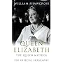 Queen Elizabeth the Queen Mother: The Official Biography