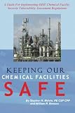 Keeping Our Chemical Facilities Safe