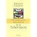Dictionnaire amoureux de la t�l�vision
