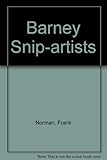 Barney Snip-artists
