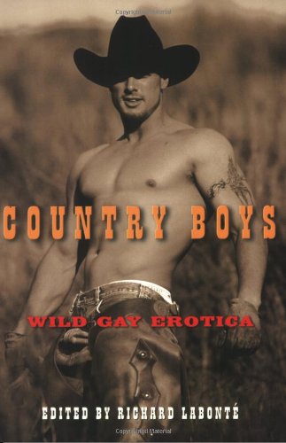 Cleis Pr Country Boys: Wild Gay Erotica