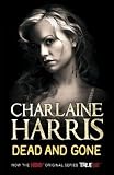Dead and Gone: A True Blood Novel (Sookie Stackhouse Vampire 9)