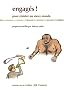 Engag�s ! : Pour r�sister au vieux monde
