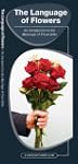 The Language of Flowers: A Pocket Gui...