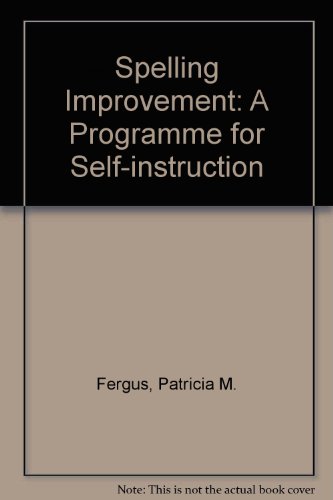 Spelling Improvement: A Programme for Self-instruction