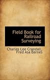 Field Book for Railroad Surveying