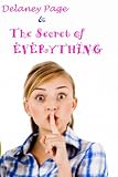 Delaney Page & The Secret of Everything