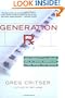 Generation Rx: How Prescription Drugs Are Altering American Lives, Minds, and Bodies