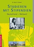  : Studieren mit Stipendien: Deutschland - Weltweit