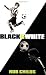 Black and White