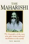 The Maharishi: The Biography of the M...