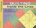 Quilting Inside the Lines: Machine & Frame Quilting (Golden Threads)