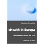 eHealth in Europa: Szenarioanalyse f�r das Jahr 2020