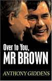 Over to You, Mr. Brown: How Labour Can Win Again