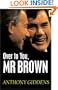 Over to You, Mr Brown: How Labour Can Win Again