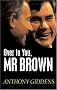 Over to You, Mr Brown: How Labour Can Win Again Over to You, Mr Brown: How Labour Can Win Again