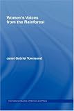 Women's Voices From The Rainforest