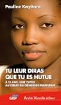 Tu leur diras que tu es hutue: � 13 a...