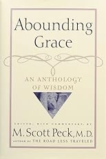 Abounding Grace An Anthology Of Wisdom