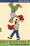 Lies doch mal! 2: 50 wichtige Jugendb&uuml;cher - Nicola Bardola