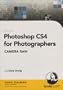 Photoshop CS4 For Photographers: Camera Raw