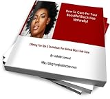How-To Care For Your Beautiful Black Hair, Naturally! Free Downloadable Guide on Starting and Maintaing Locs How-To Care For Your Beautiful Black Hair, Naturally! Free Downloadable Guide on Starting and Maintaing Locs