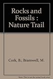The nature trail book of rocks & fossils